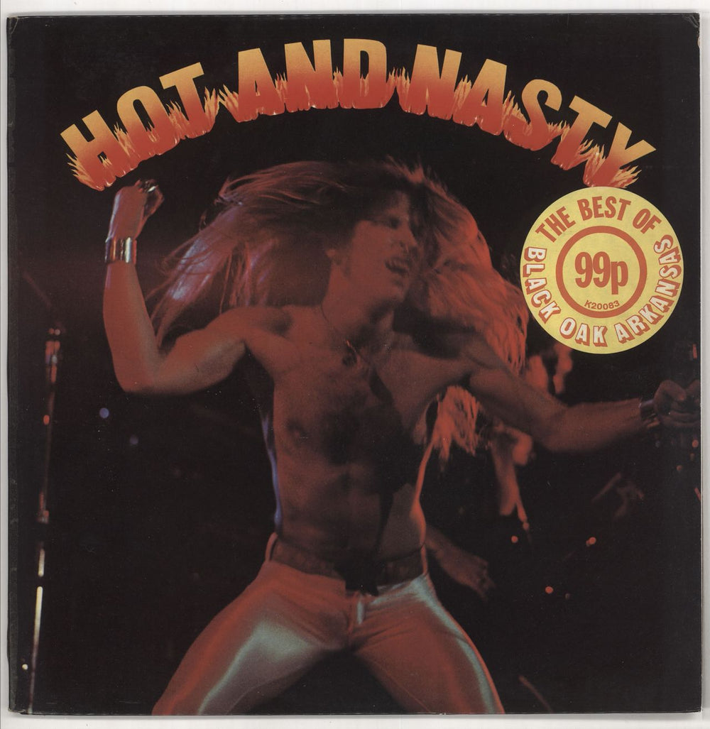 Black Oak Arkansas Hot And Nasty: The Best Of Black Oak Arkansas - Stickered Sleeve UK vinyl LP album (LP record) K20083