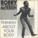 Bobby McFerrin Thinkin' About Your Body UK 7" vinyl single (7 inch record / 45) BLUE4