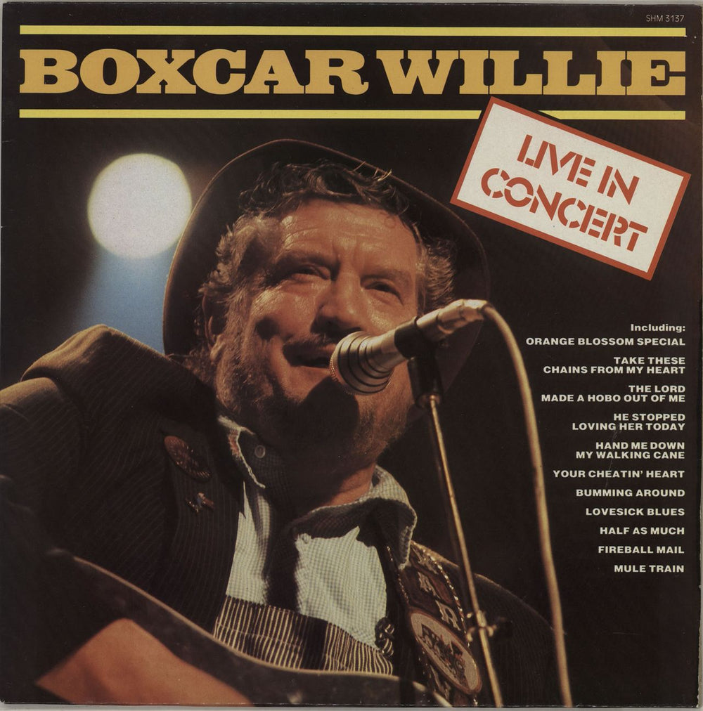 Boxcar Willie Live In Concert UK vinyl LP album (LP record) SHM3137