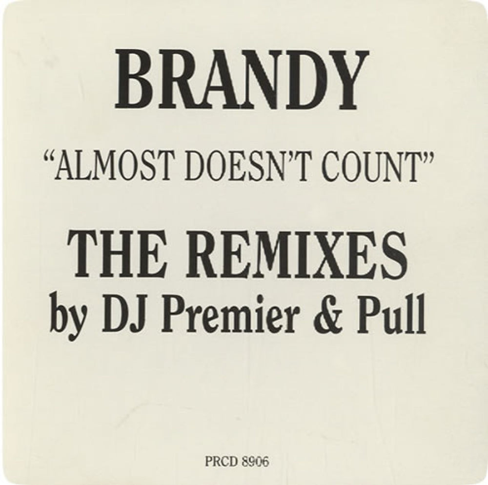 Brandy Almost Doesn't Count US Promo CD single (CD5 / 5") PRCD8906