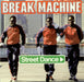 Break Machine Street Dance + p/s UK 12" vinyl single (12 inch record / Maxi-single) SOHOT13