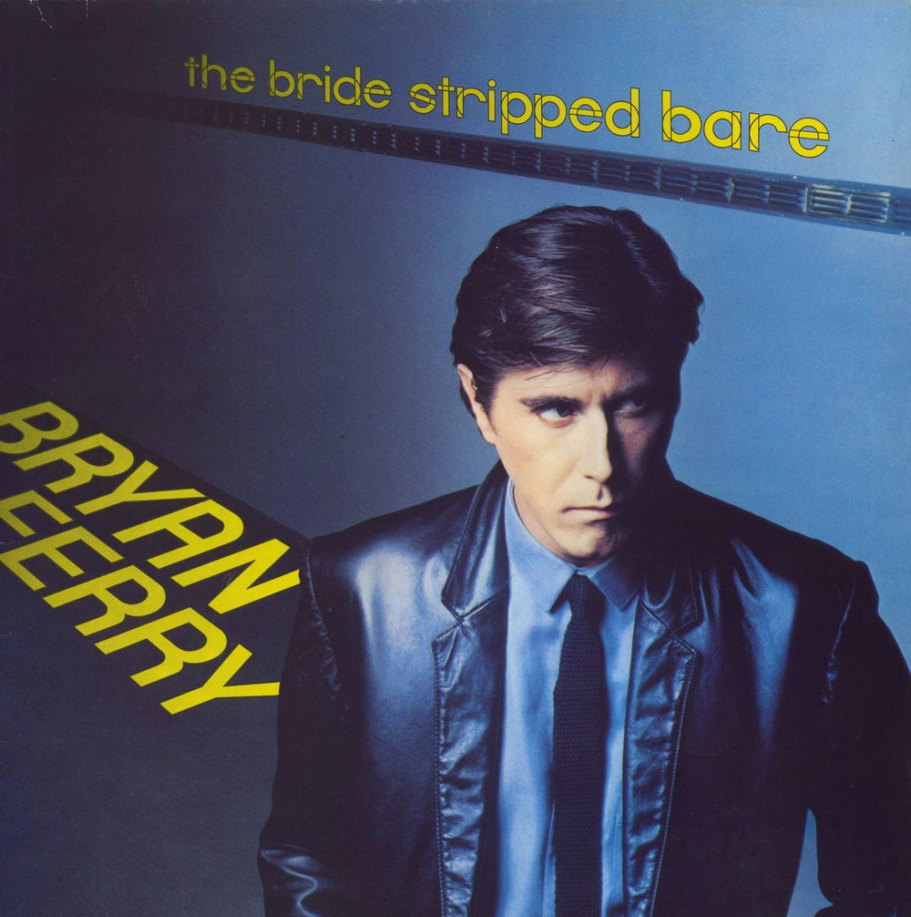 Bryan Ferry The Bride Stripped Bare UK vinyl LP album (LP record) EGLP36