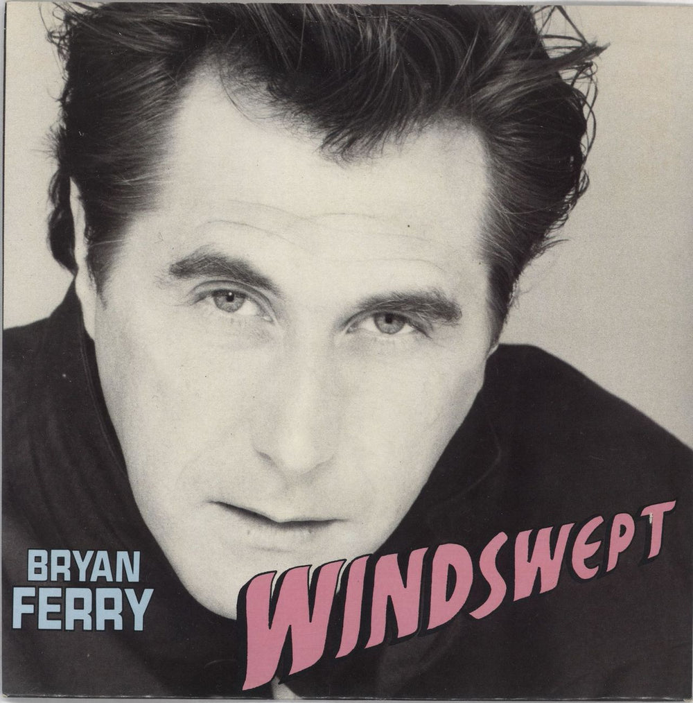 Bryan Ferry Windswept UK 7" vinyl single (7 inch record / 45) FERRY3