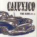 Calexico The Ride (Pt. 2) German 7" vinyl single (7 inch record / 45) EFA08719-7