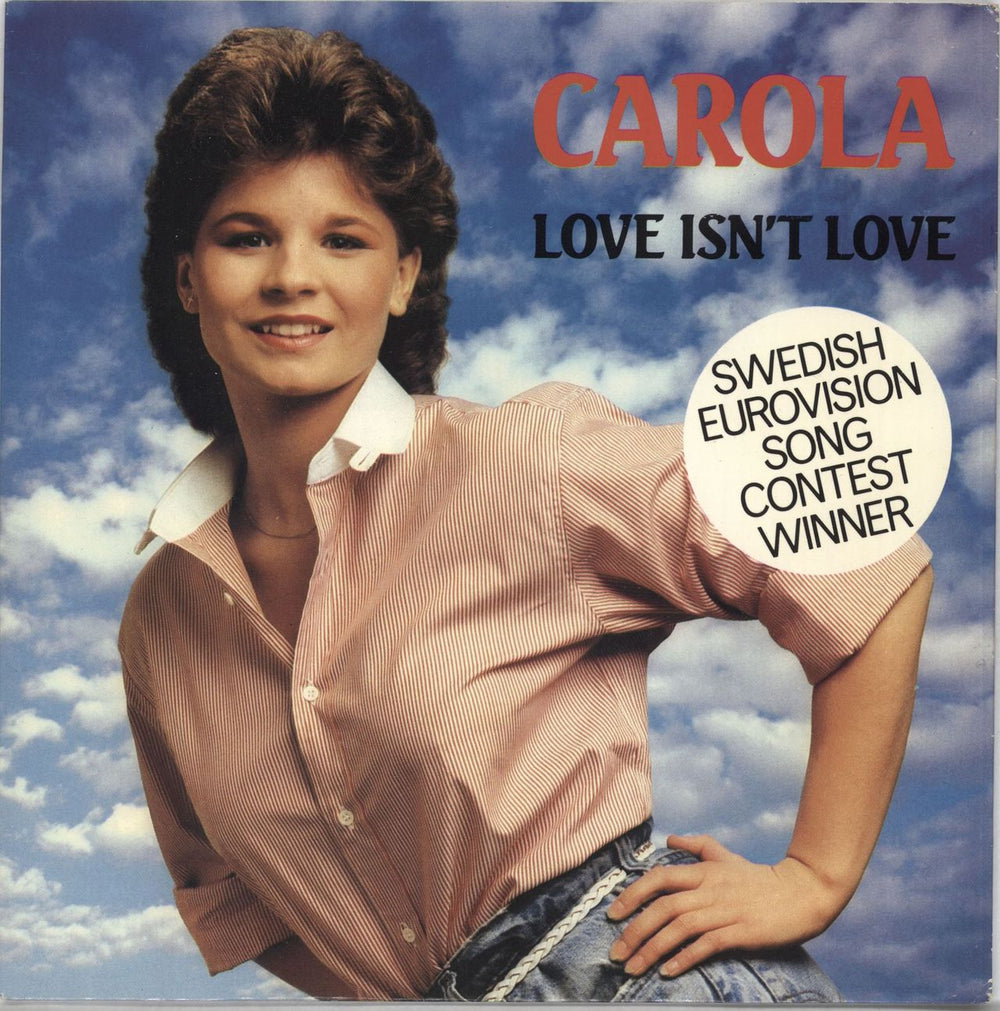 Carola Love Isn't Love UK 7" vinyl single (7 inch record / 45) TOW38