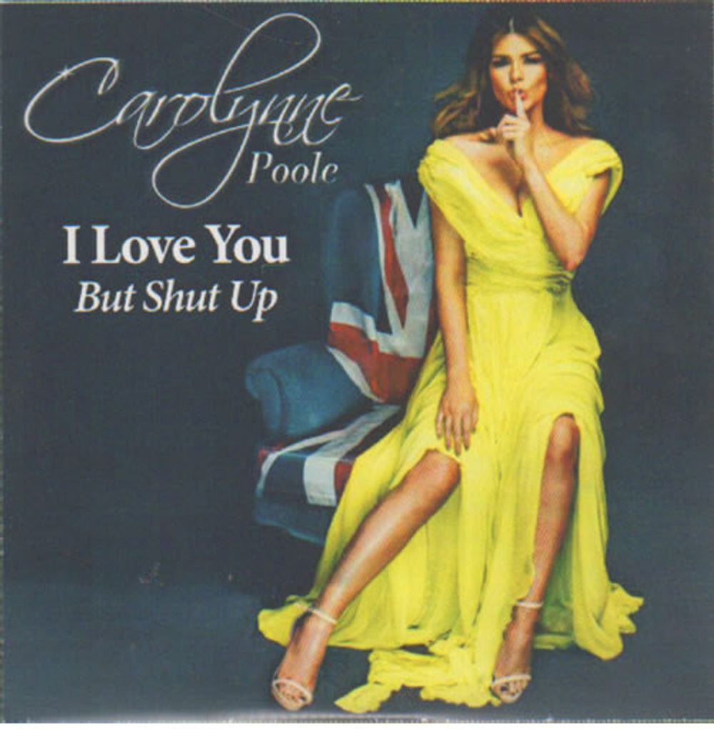 Carolynne Poole I Love You But Shut Up UK Promo CD-R acetate PAPAPR001