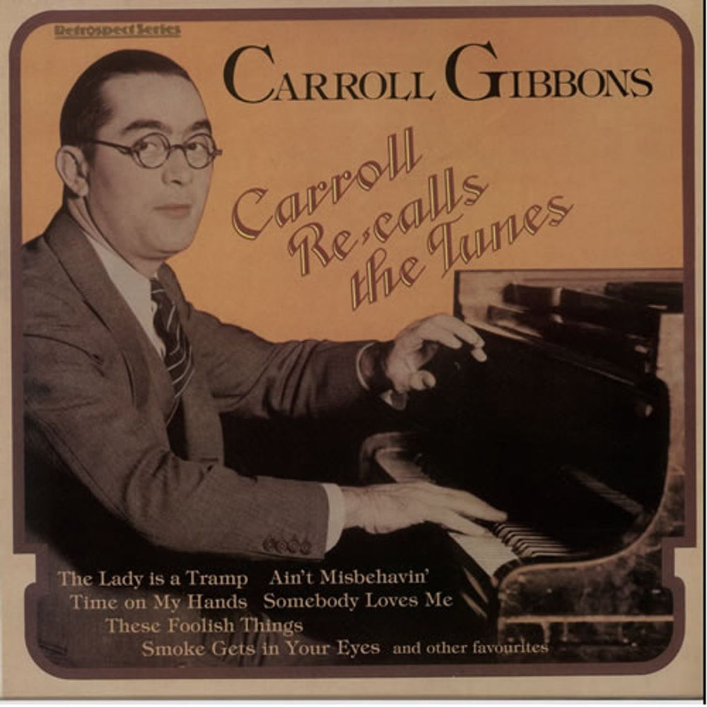 Carroll Gibbons Carroll Re-Calls The Tunes UK vinyl LP album (LP record) SH509