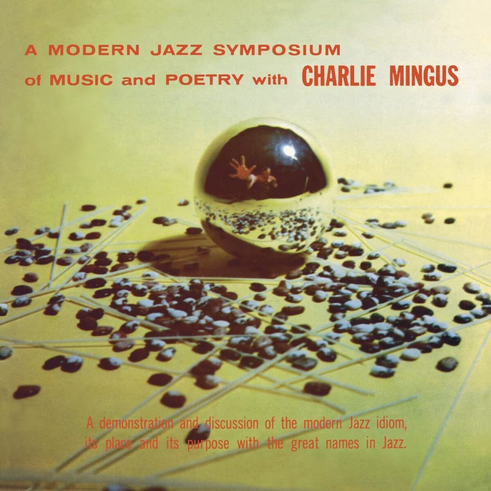 Charles Mingus A Modern Jazz Symposium Of Music And Poetry - Expanded Edition 180 Gram UK 2-LP vinyl record set (Double LP Album) CA82LAM800626