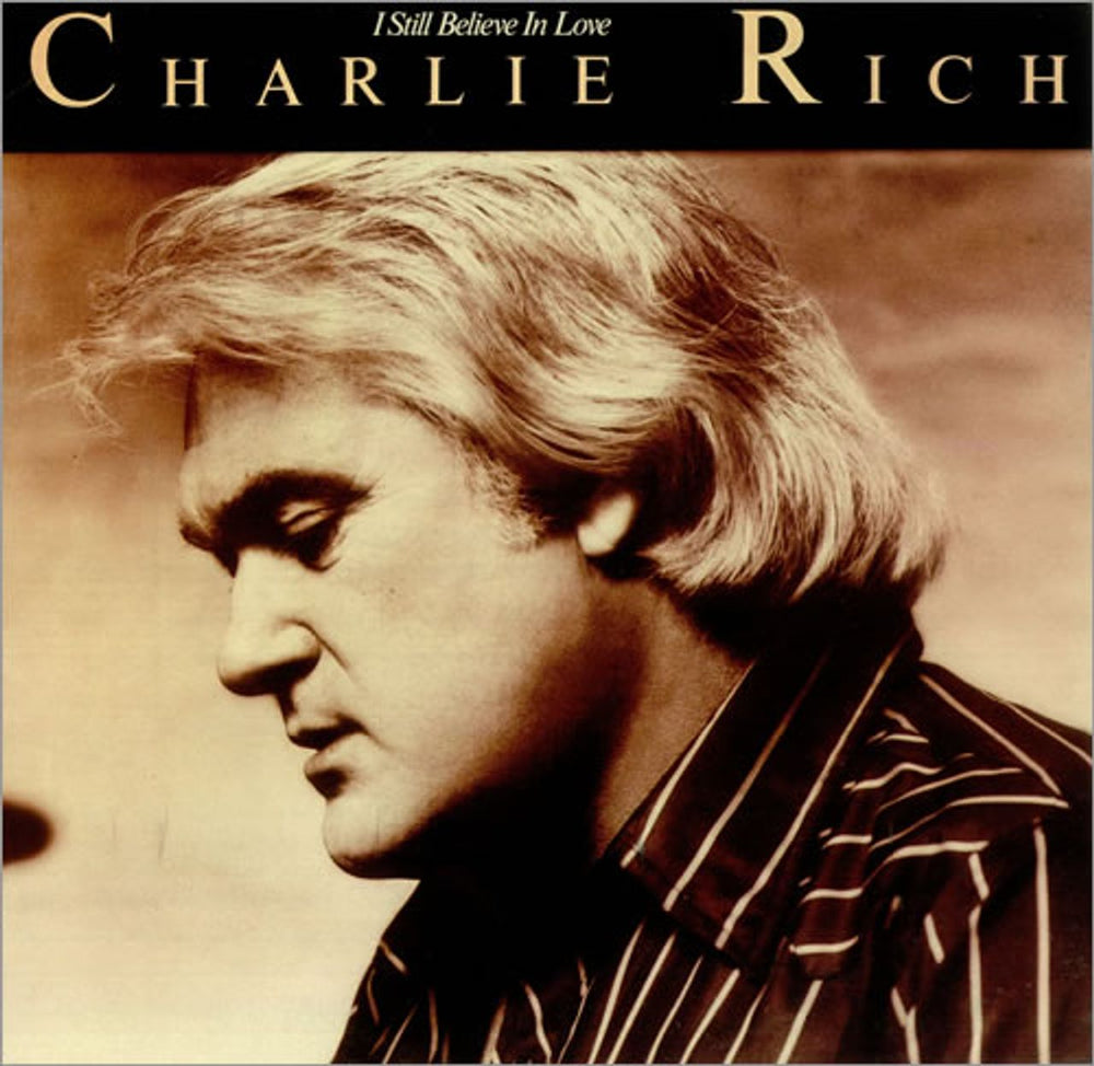 Charlie Rich I Still Believe In Love UK vinyl LP album (LP record) UAS30172