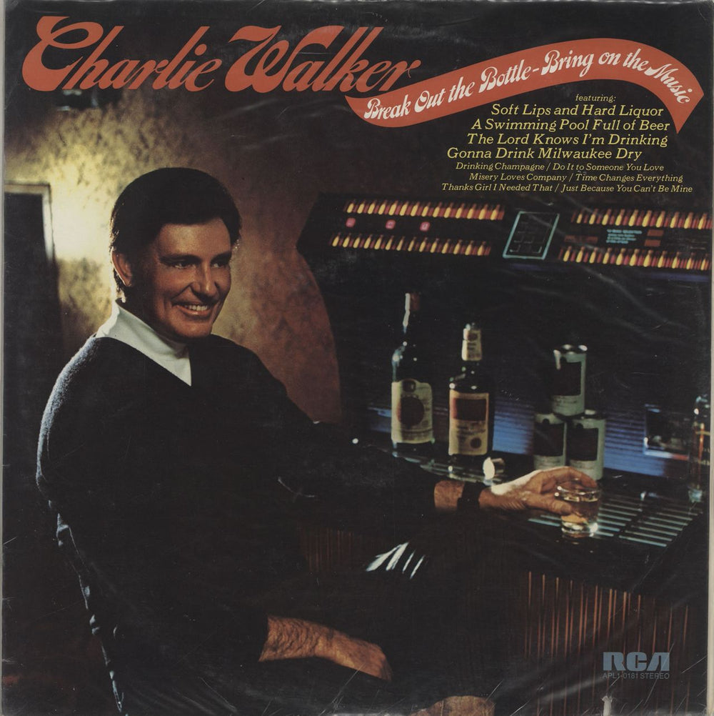 Charlie Walker Break Out The Bottle - Bring On The Music US vinyl LP album (LP record) APL1-0181