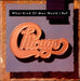 Chicago What Kind Of Man Would I Be? UK 7" vinyl single (7 inch record / 45) W2741