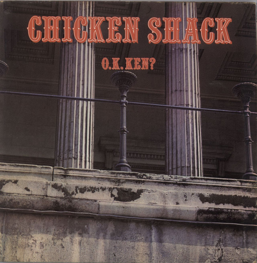 Chicken Shack O.K. Ken? UK vinyl LP album (LP record) 7-63209