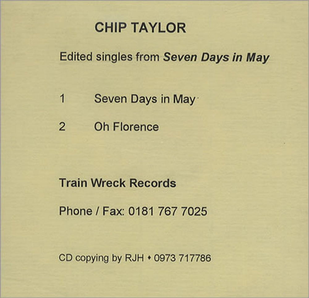 Chip Taylor Edited Singles From Seven Days In May UK CD-R acetate CD-R ACETATE