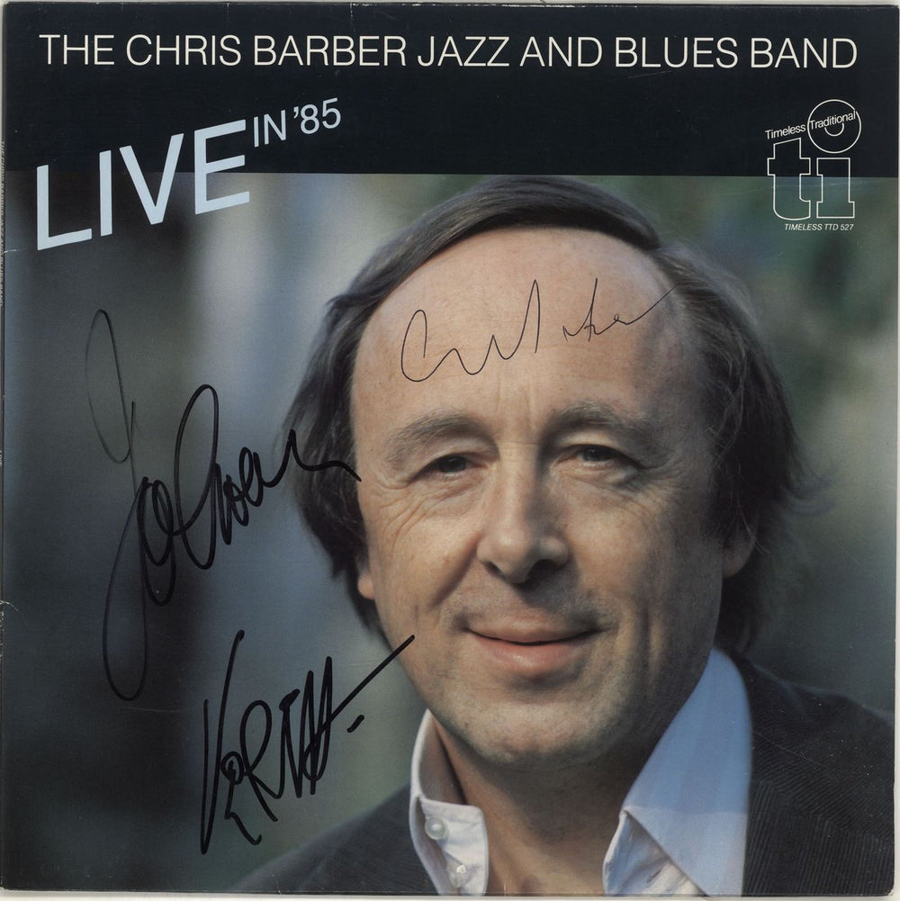 Chris Barber Live In '85 - Autographed Dutch vinyl LP album (LP record) TTD527