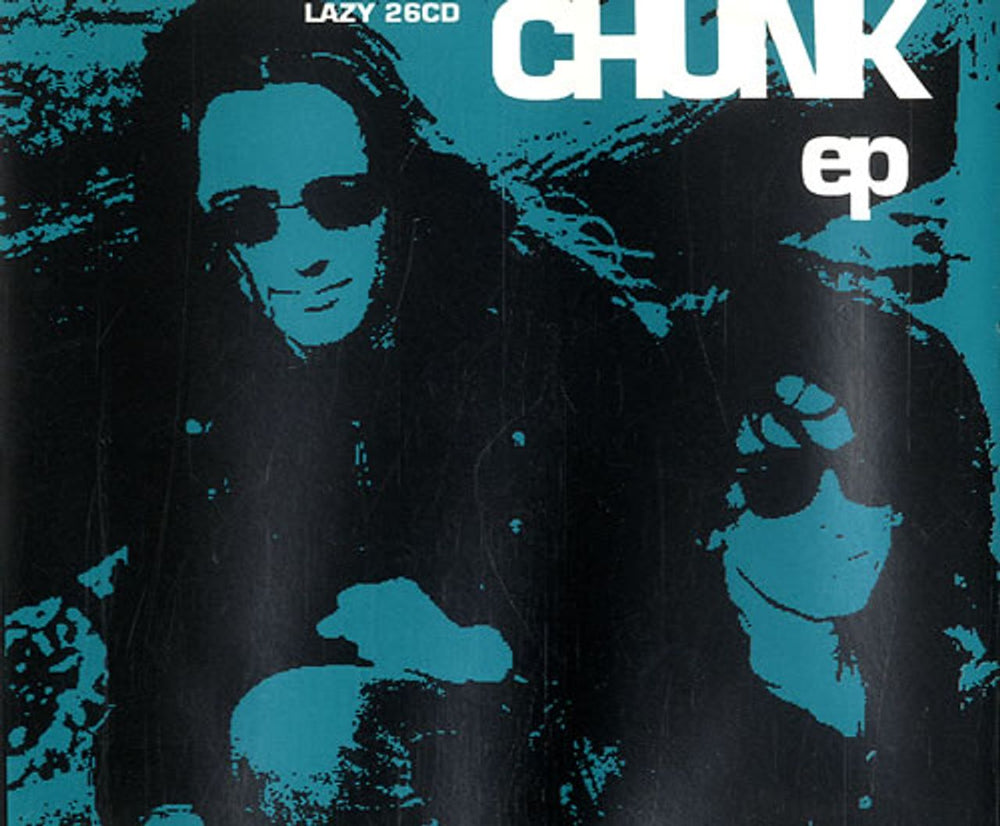 Chunk Chunk EP UK CD single (CD5 / 5") LAZY26CD