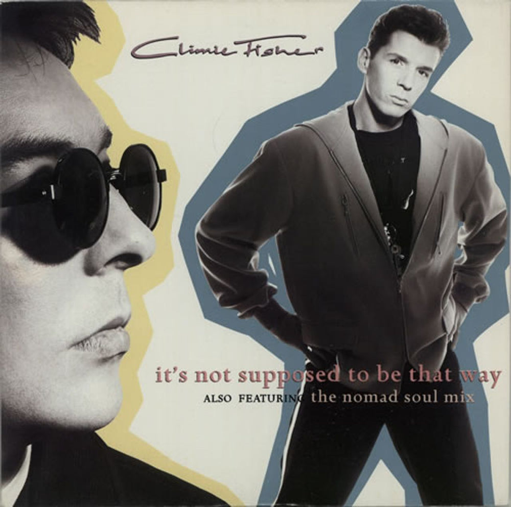 Climie Fisher It's Not Supposed To Be That Way UK 7" vinyl single (7 inch record / 45) EM139