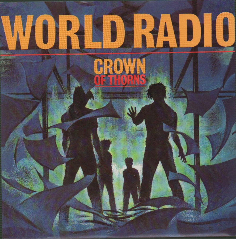 Crown Of Thorns (Electro) World Radio UK 7" vinyl single (7 inch record / 45) IRS109