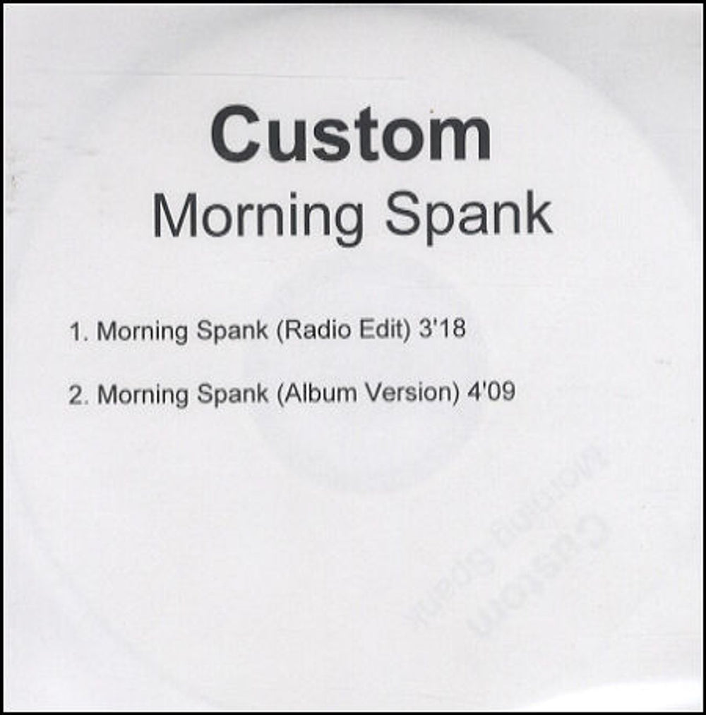 Custom Morning Spank UK Promo CD-R acetate CD-R ACETATE