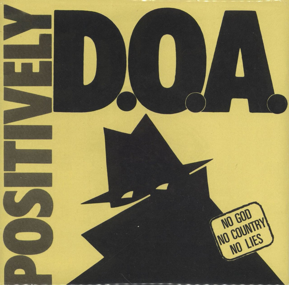 D.O.A. Positively D.O.A. Canadian 7" vinyl single (7 inch record / 45) SDR-0101