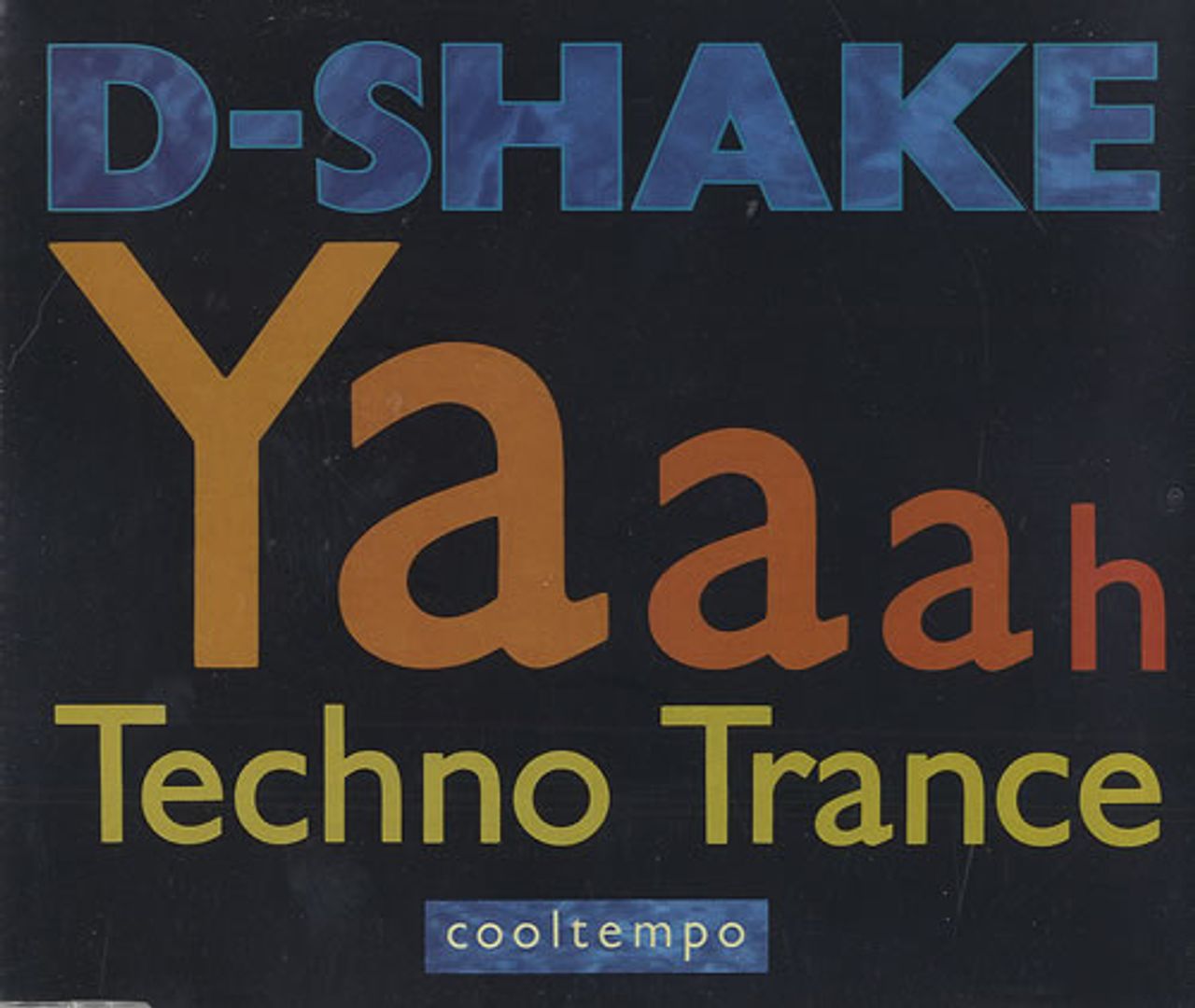 D-Shake Yaaah/Techno Trance UK CD single (CD5 / 5") COOLCD213