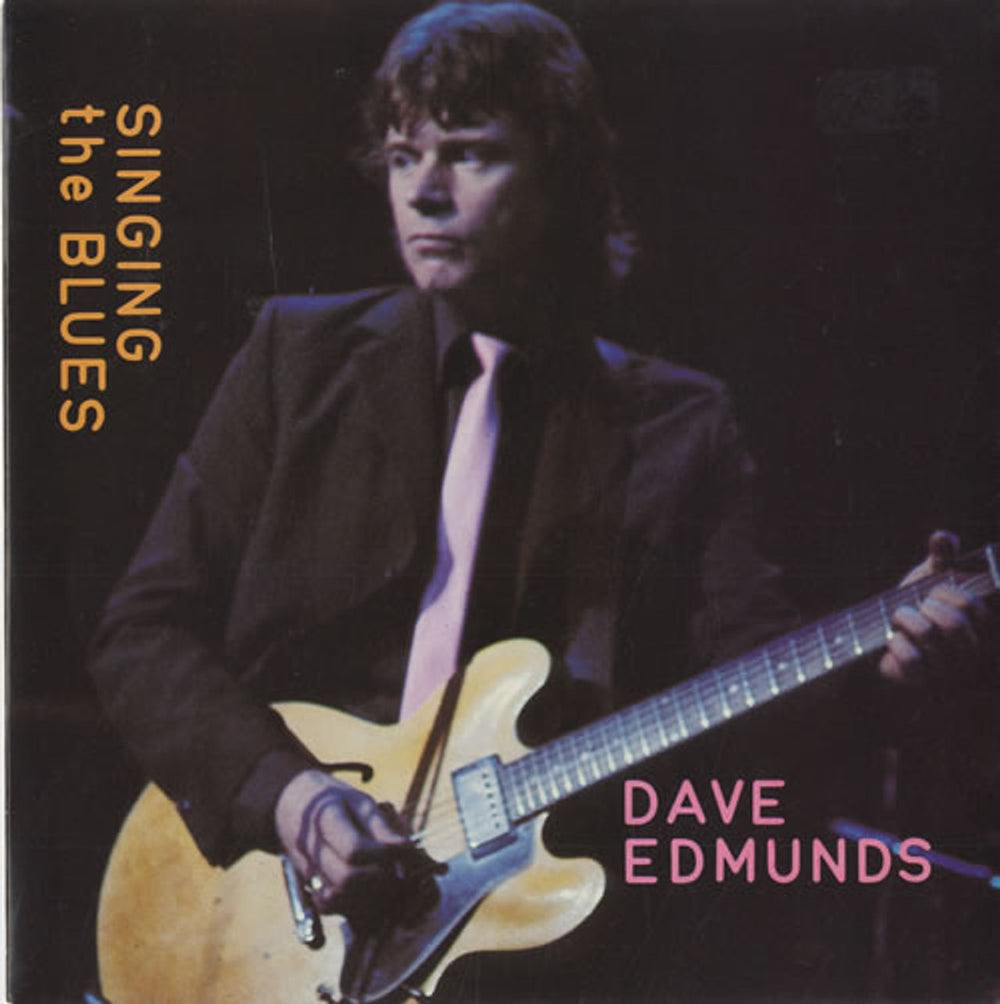 Dave Edmunds Singing The Blues UK 7" vinyl single (7 inch record / 45) SSK19422