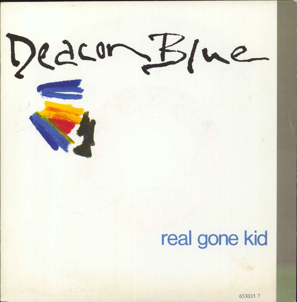 Deacon Blue Real Gone Kid UK 7" vinyl single (7 inch record / 45) DEAC7