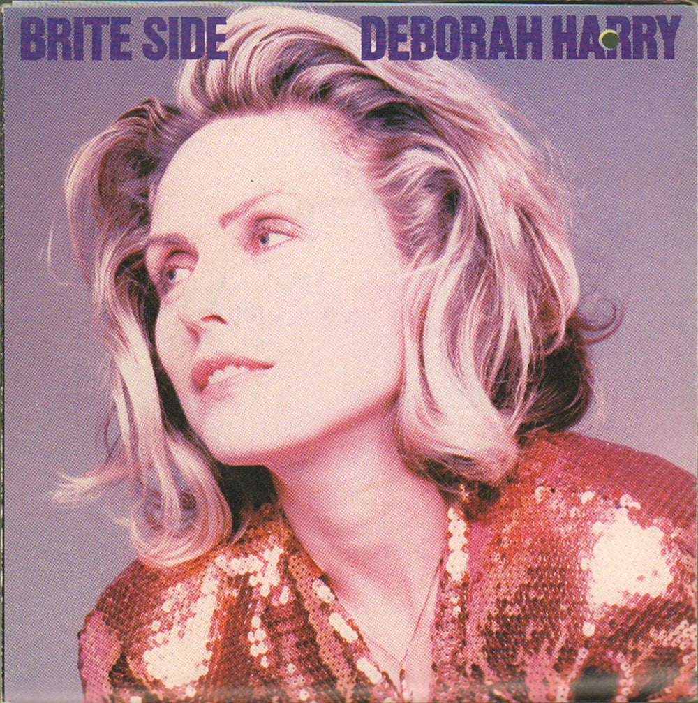 Debbie Harry Brite Side UK 7" vinyl single (7 inch record / 45) CHSPB3452
