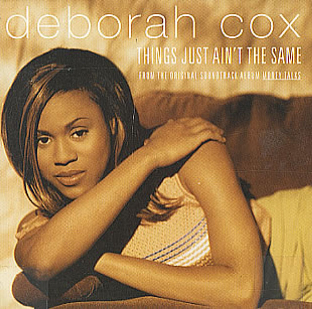 Deborah Cox Things Just Ain't The Same US CD single (CD5 / 5") 07822-13380-2