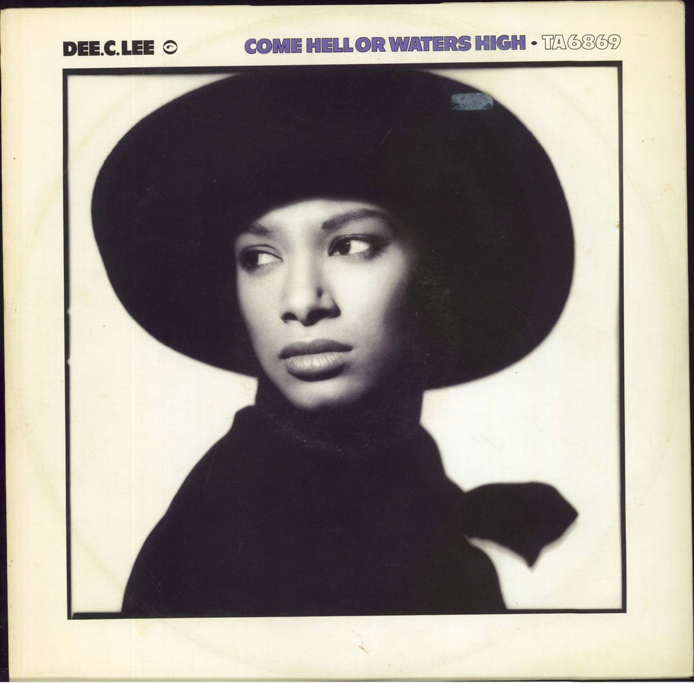 Dee C. Lee Come Hell Or Waters High UK 12" vinyl single (12 inch record / Maxi-single) TA6869