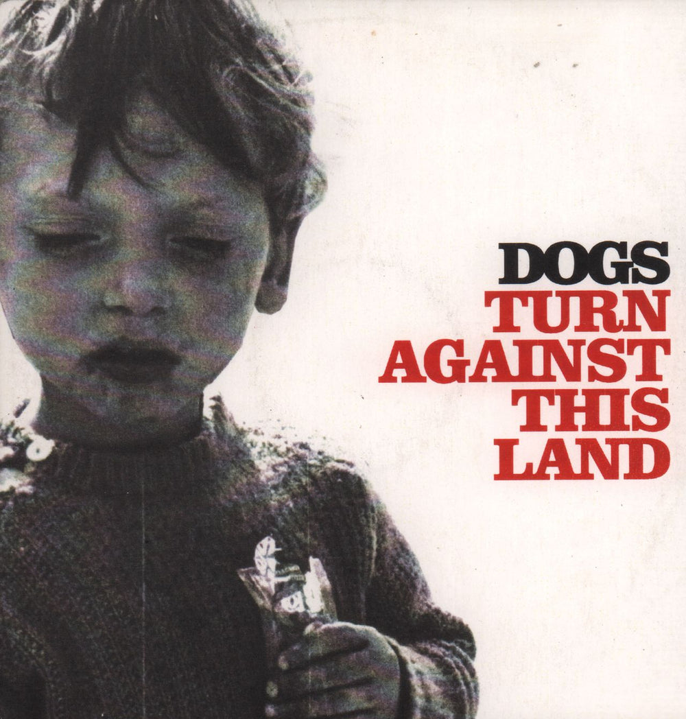 Dogs Turn Against This Land UK Promo CD-R acetate DOGSCD2