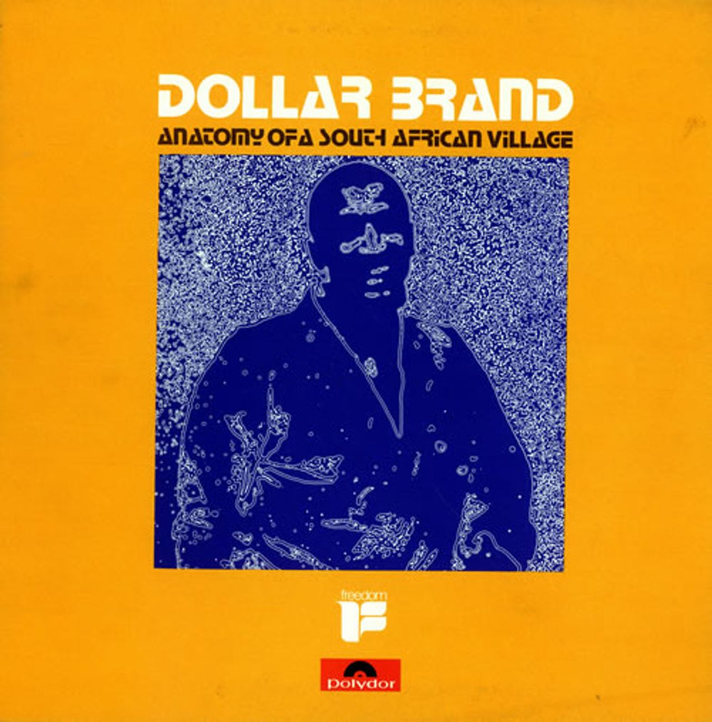 Dollar Brand Anatomy Of A South African Village UK vinyl LP album (LP record) 2383-099
