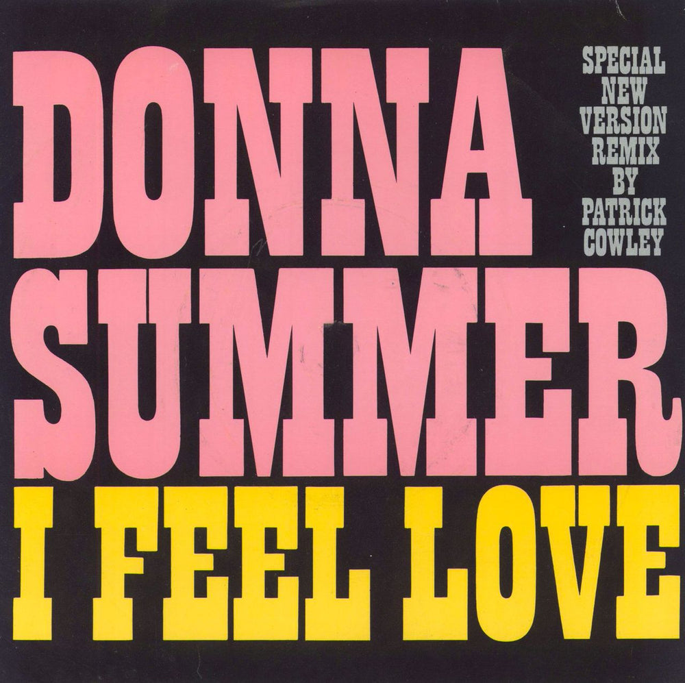 Donna Summer I Feel Love - P/S UK 7" vinyl single (7 inch record / 45) FEEL7