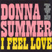 Donna Summer I Feel Love - P/S UK 7" vinyl single (7 inch record / 45) FEEL7