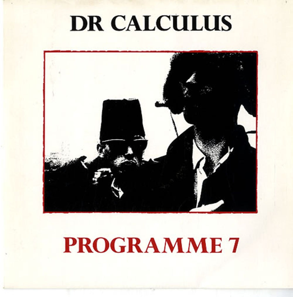 Dr Calculus Programme 7 UK 7" vinyl single (7 inch record / 45) TEN32