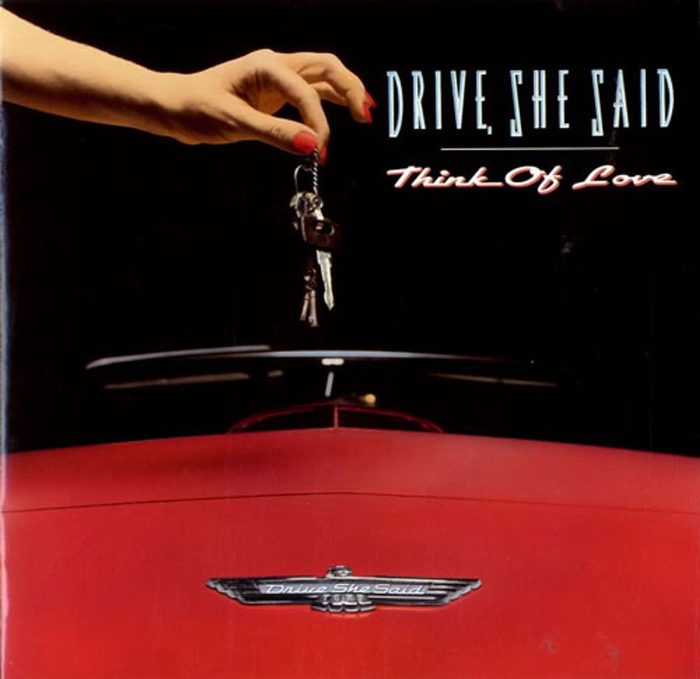 Drive, She Said Think Of Love UK 7" vinyl single (7 inch record / 45) KUT139