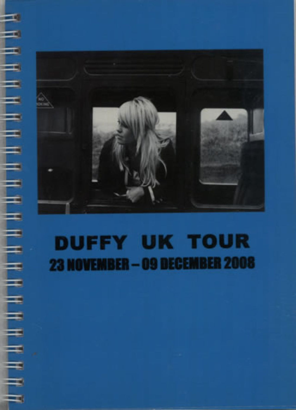 Duffy (Pop) UK Tour 2008 UK Itinerary TOUR ITINERARY