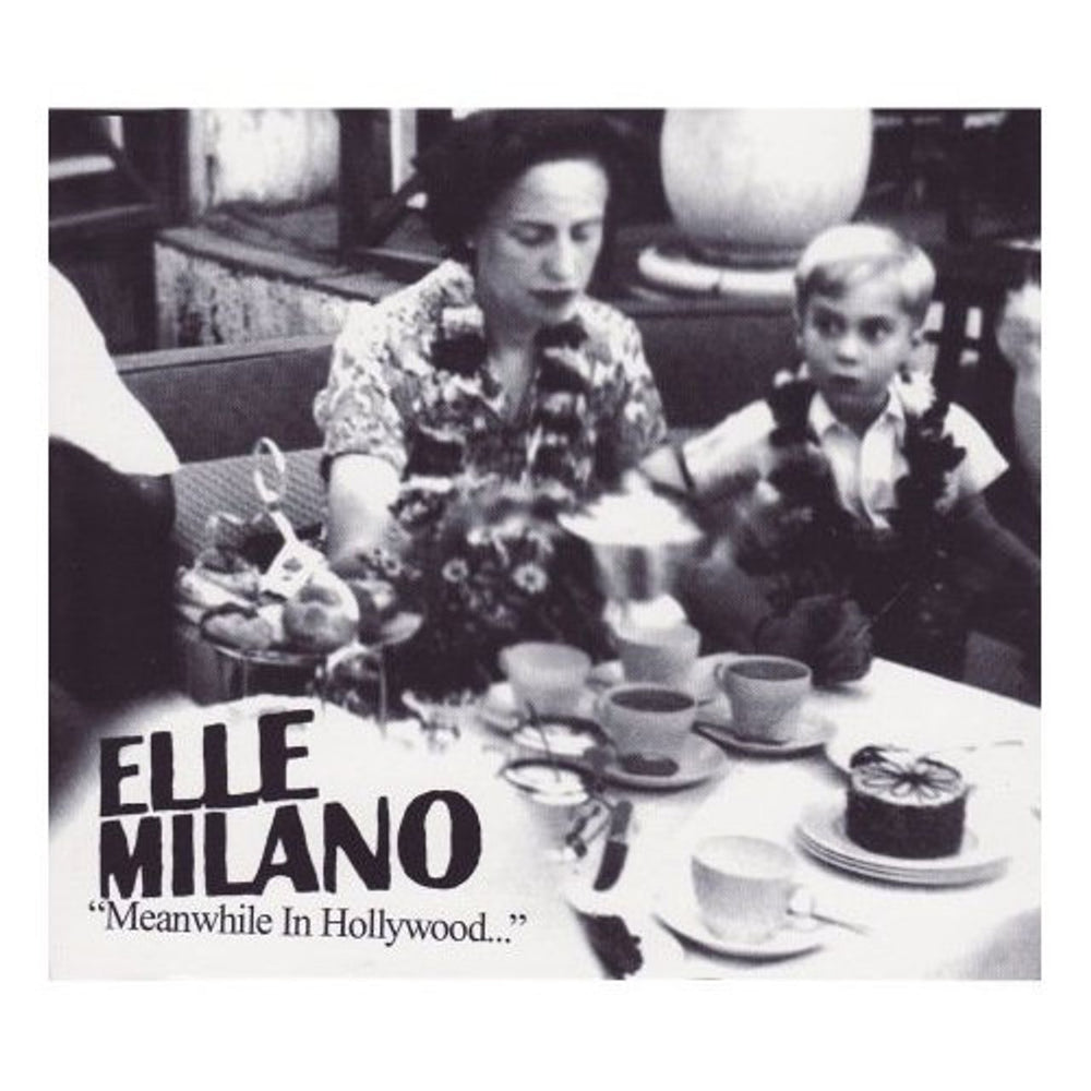 Elle Milano Meanwhile In Hollywood UK CD single (CD5 / 5") CBSBTN03