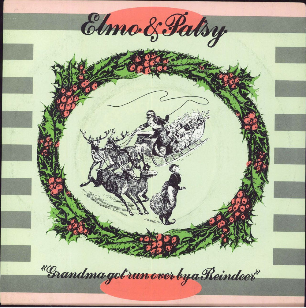 Elmo & Patsy Grandma Got Run Over By A Reindeer UK 7" vinyl single (7 inch record / 45) BUY99