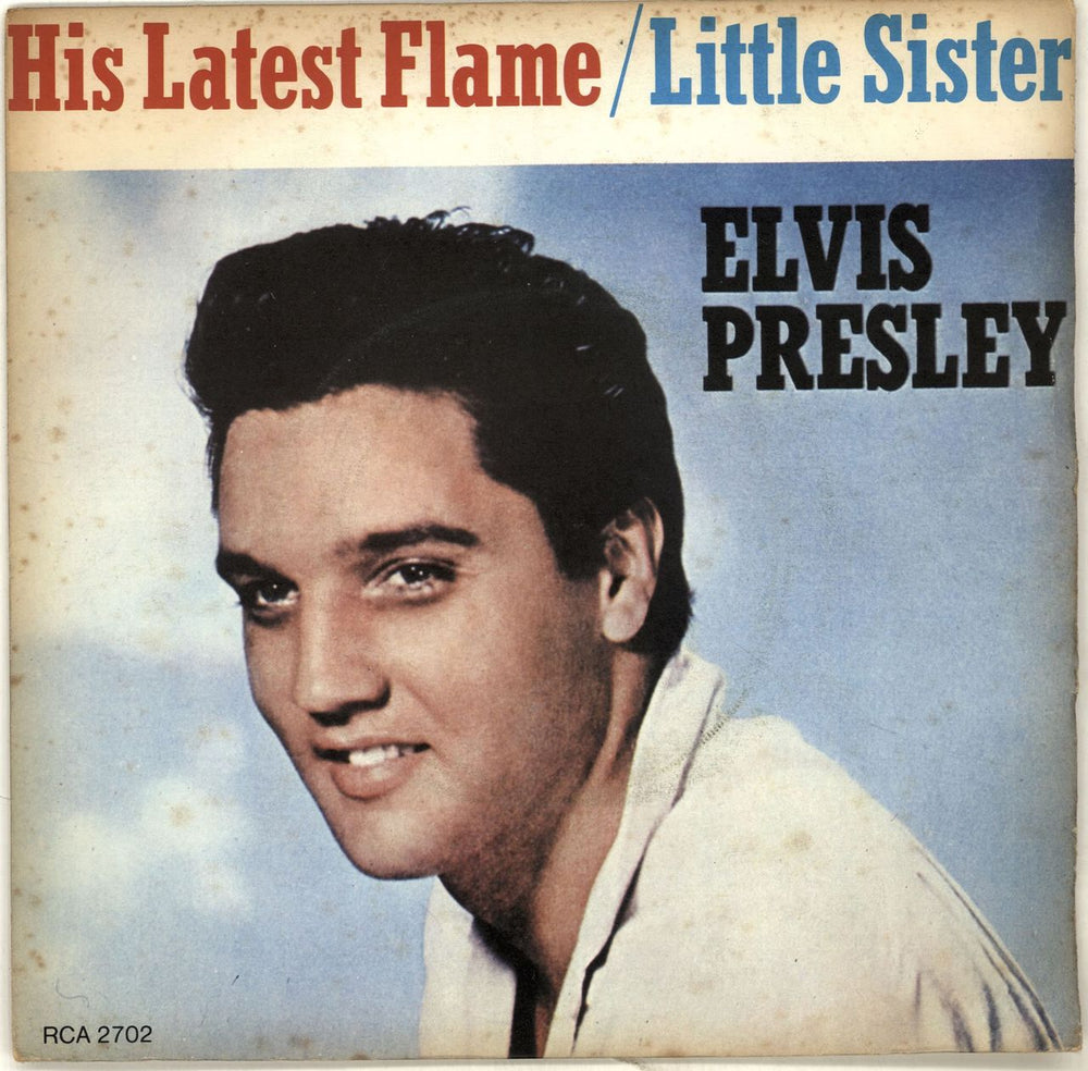 Elvis Presley His Latest Flame + Sleeve - EX UK 7" vinyl single (7 inch record / 45) RCA2702