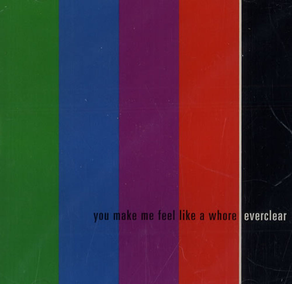 Everclear You Make Me Feel Like A Whore US Promo CD single (CD5 / 5") DPRO7087