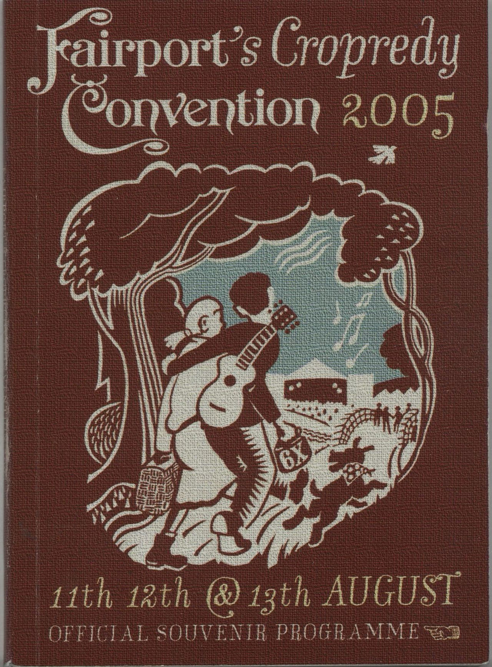 Fairport Convention Cropredy Festival 2005 + Ticket Stubs & Wristband UK Promo tour programme TOUR PROGRAMME