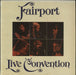 Fairport Convention Live Convention + Inner UK vinyl LP album (LP record) ILPS9285