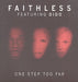 Faithless One Step To Far UK 12" vinyl single (12 inch record / Maxi-single) 0743219264114