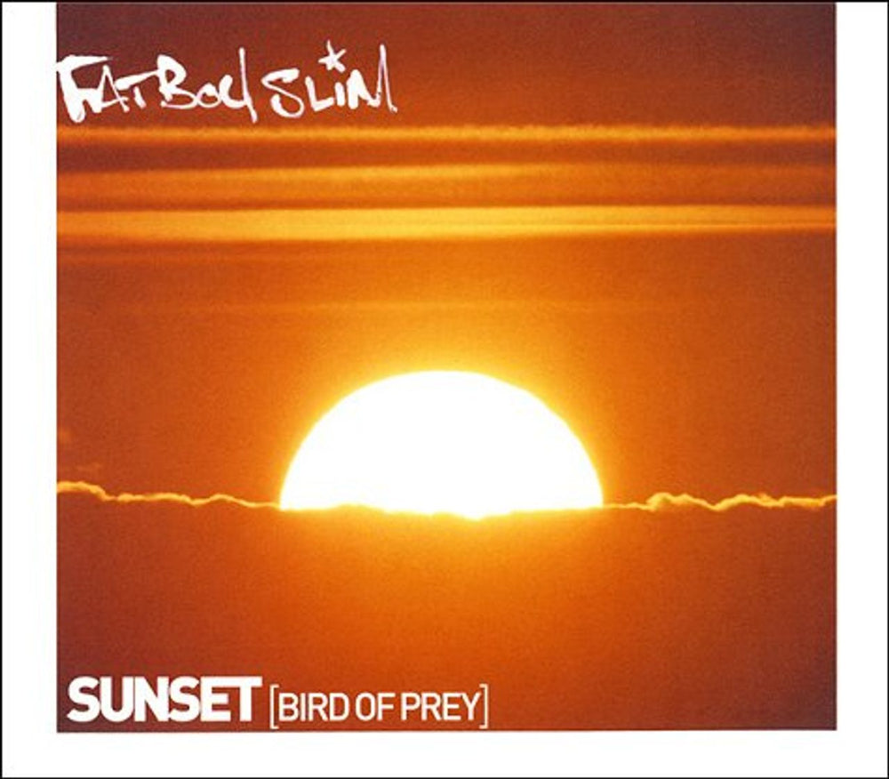 Fatboy Slim Sunset [Bird Of Prey] Austrian CD single (CD5 / 5") SKI6698072