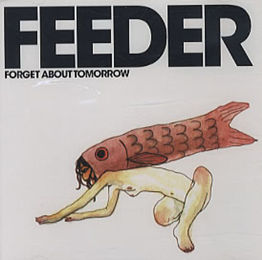 Feeder Forget About Tomorrow UK Promo CD single (CD5 / 5") RADCD135