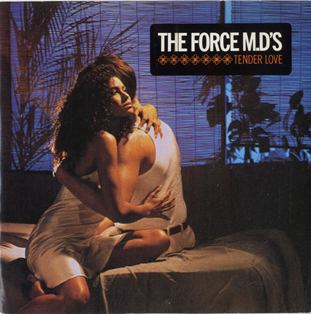 Force M.D.'s Tender Love UK 7" vinyl single (7 inch record / 45) IS269