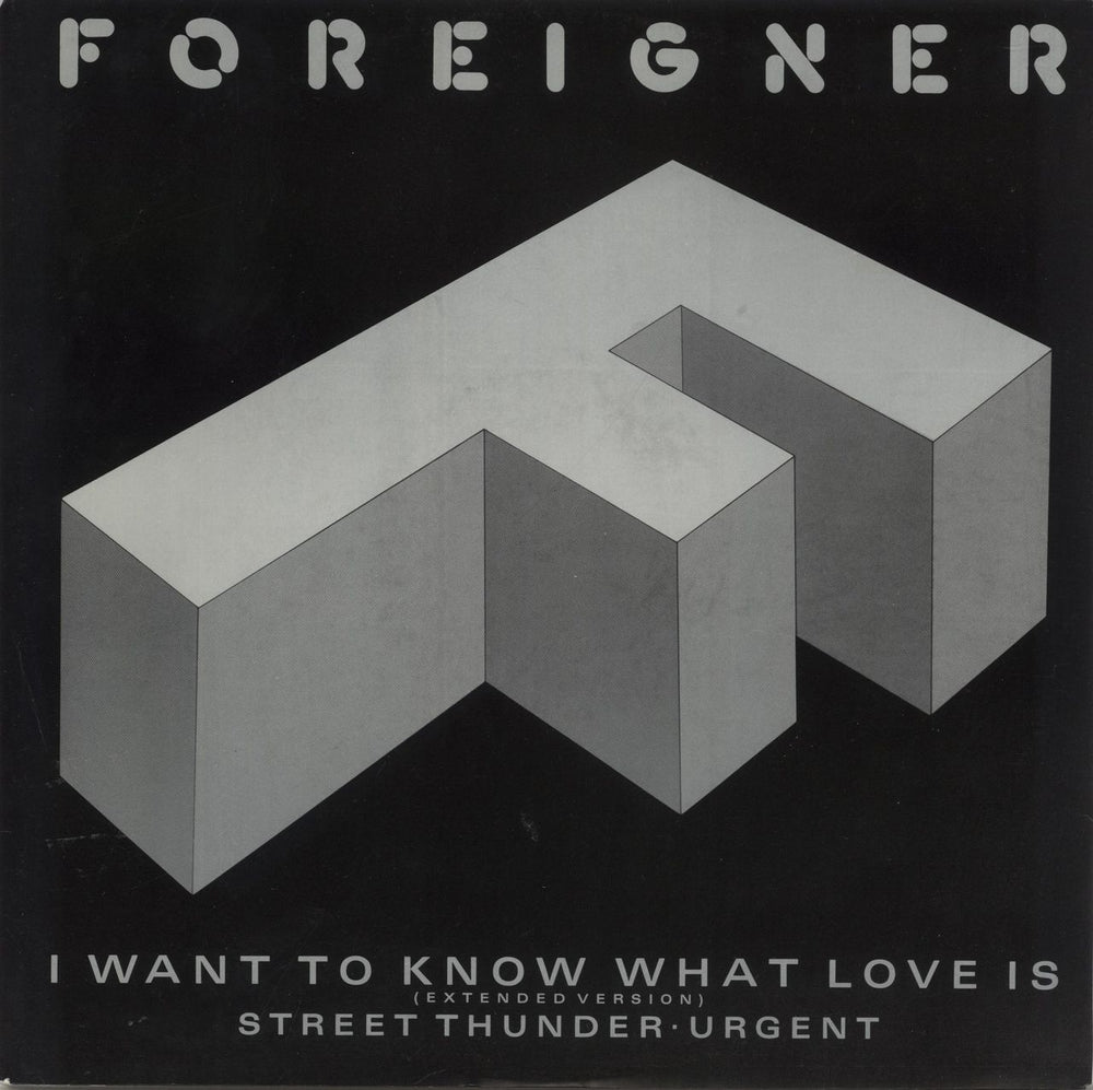 Foreigner I Want To Know What Love Is UK 12" vinyl single (12 inch record / Maxi-single) A9596T