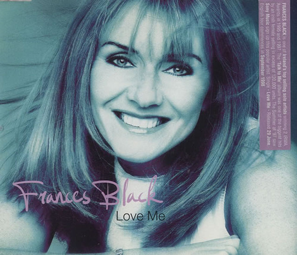 Frances Black Love Me UK CD single (CD5 / 5") 6660751