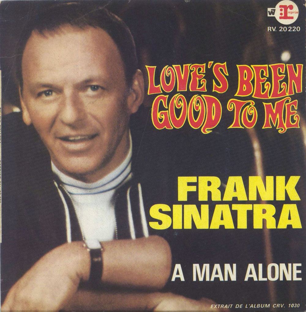 Frank Sinatra Love's Been Good To Me + Sleeve French 7" vinyl single (7 inch record / 45) RV.20220