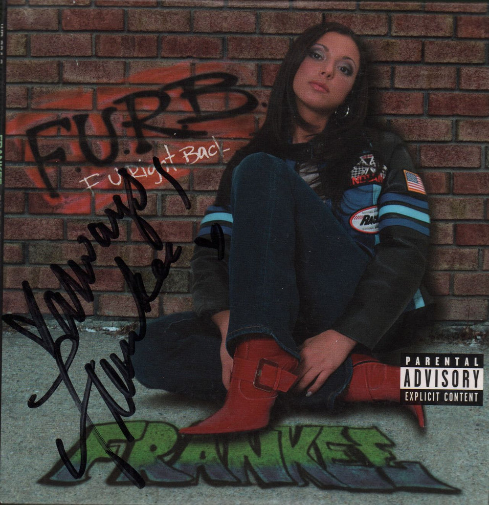 Frankee F.U.R.B (F U Right Back) - Autographed UK Promo CD single (CD5 / 5") WR-324-2